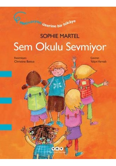 Sem Okulu  Sevmiyor