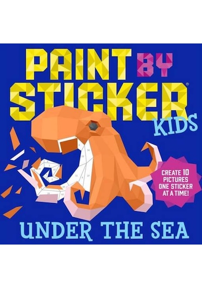 Paint by Sticker Kids: Under the Sea - Workman Publishing - Workman Publishing