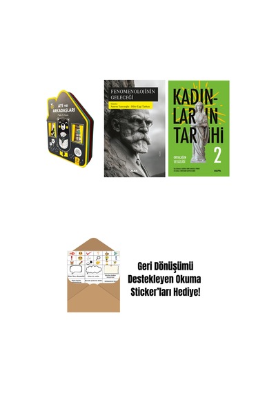 Ayı Ve Arkadaşları Keçe Kitap + Fenomenolojinin Geleceği + Kadınların Tarihi 2 + Okuma Sticker'ları