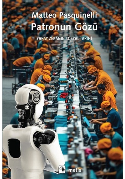 Patronun Gözü / Matteo Pasquinelli