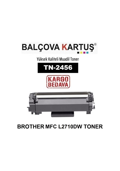 Brother Mfc-L2710Dw Yazıcı Için Tn-2456 Uyumlu Toner
