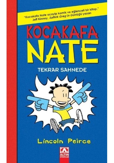 Kocakafa Nate Tekrar Sahnede - Lincoln Peirce