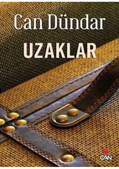Uzaklar - Can Dündar - Can Yayınları