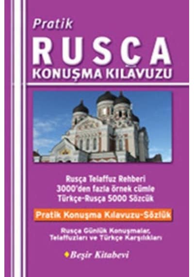 Pratik Rusça Konuşma Kılavuzu - Bekir Orhan Doğan - Beşir Kitabevi