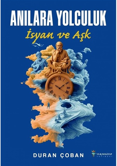 Anılara Yolculuk & İsyan Ve Aşk / Duran Çoban