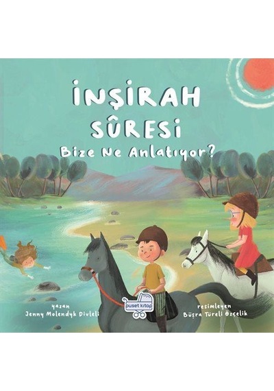 İnşirah Sûresi Bize Ne Anlatıyor / Jenny Molendyk Divleli