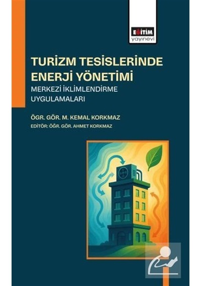 Turizm Tesislerinde Enerji Yönetimi Merkezi İklimlendirme Uygu...