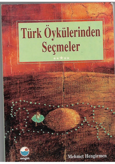 Türk Öykülerinden Seçmeler