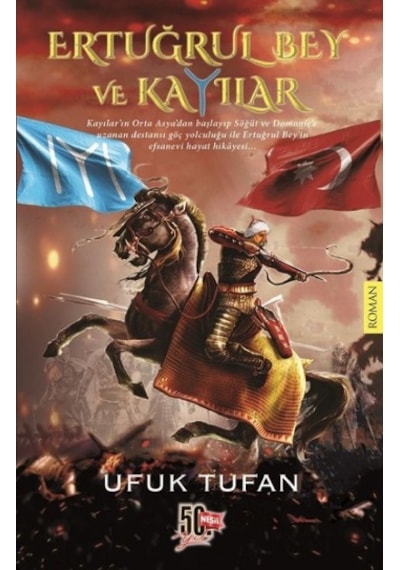 Ertuğrul Bey Ve  Kayılar