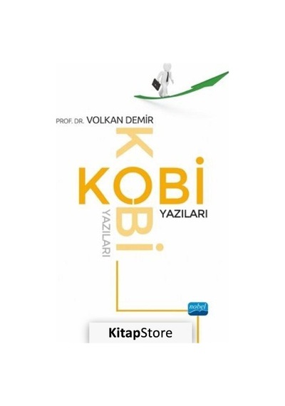 Kobi Yazıları  - Volkan Demirok  - Nobel Akademik Yayıncılık