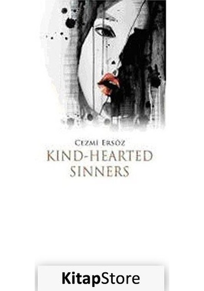 Kind-Hearted Sinners - Cezmi Ersöz - Milet Publishing