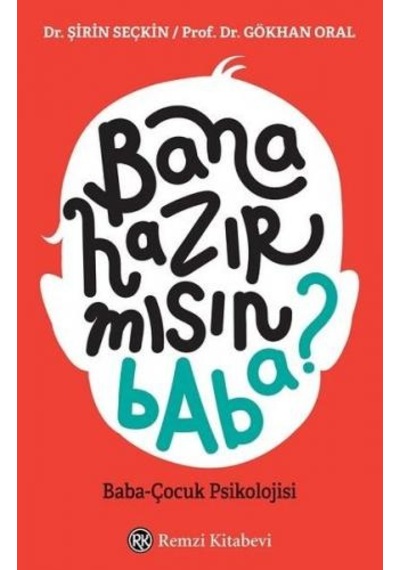 Bana Hazır mısın Baba? - Gökhan Dal - Remzi Kitabevi