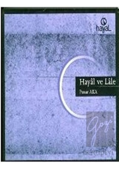 Hayl ve Lle - Pınar Aka - Hayal