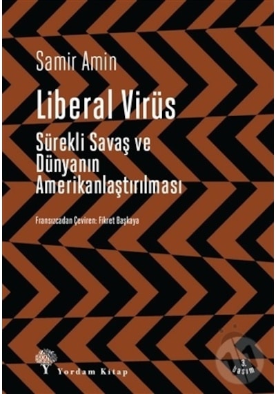 Liberal Virüs - Samir Amin - Yordam Kitap