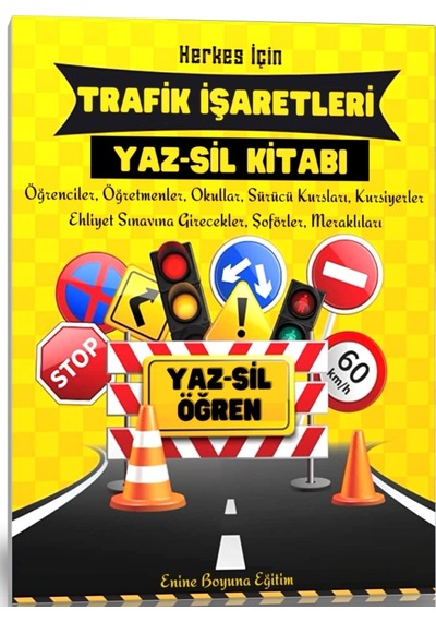 Herkes İçin Trafik İşaretleri Yaz-sil Kitabı