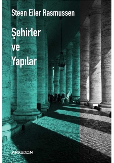 Şehirler Ve Yapılar-steen Eiler Rasmussen
