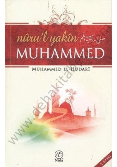 Nuru'l  - Yakin Muhammed  - Muhammed El -Hudari  - Nida Yayınları