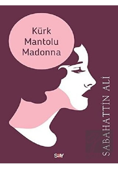 Kürk Mantolu Madonna Say Yayınları - Say Yayınları