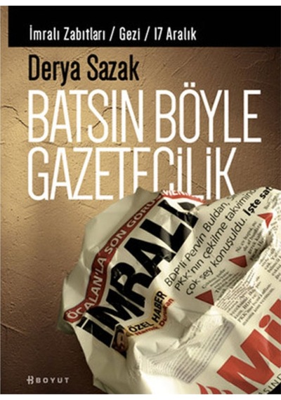 Batsın Böyle Gazetecilik D Saza Boyut Inter Yay 9789752310889