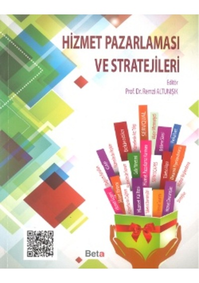 Hizmet Pazarlaması ve Stratejileri Remzi Altunışık Beta