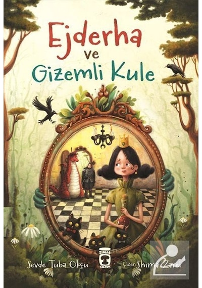 Ejderha Ve Gizemli Kule / Sevde Tuba Okçu