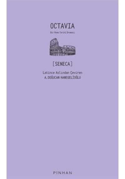 Octavia - Bir Roma Tarihi Draması - Seneca - Pinhan Yayıncılık