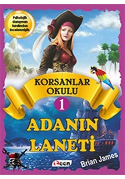 Korsanlar Okulu 1 - Adanın Laneti - Brian James - Teen