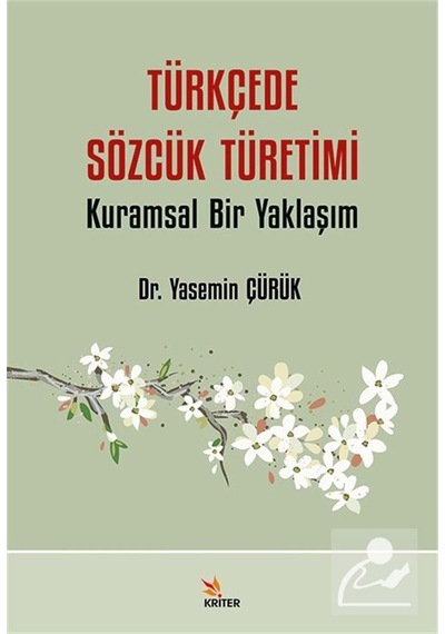 Türkçede Sözcük Türetimi & Kuramsal Bir Yaklaşım / Dr. Yasemin...