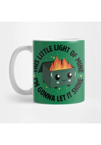 This Little Light Of Mine Dumpster Fire Kupa Bardak Çok Renkli