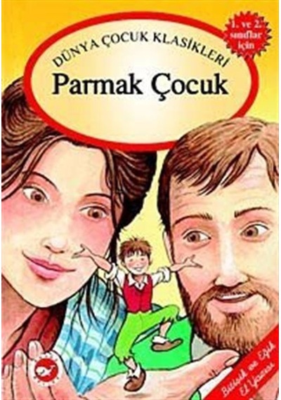 Parmak Çocuk / Masallarla El Yazısı Dizisi / Wilhelm Grimm