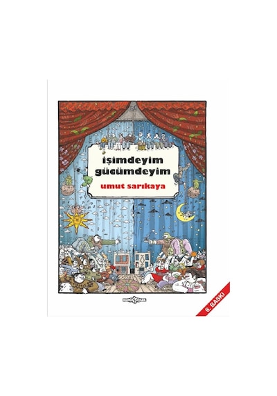 İşimdeyim Gücümdeyim - Cilt 1 - Umut Sarıkaya - Komik Şeyler