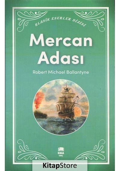 Mercan Adası / Klasik Eserler Dizisi / Robert Michael Ballantyne