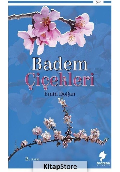 Badem Çiçekleri - Emin Doğan - Morena Yayınevi
