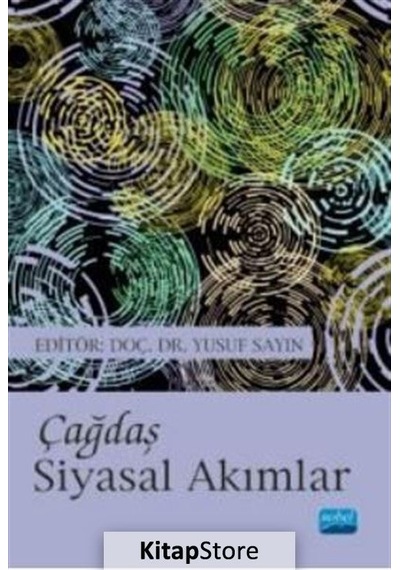 Çağdaş Siyasal Akımlar - Nobel Akademik Yayıncılık