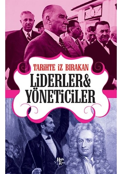 Tarihte İz Bırakan Liderler Ve Yöneticiler - Mjfz-898746