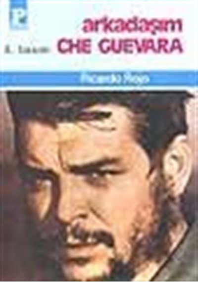 Arkadaşım Che Guevara- Payel
