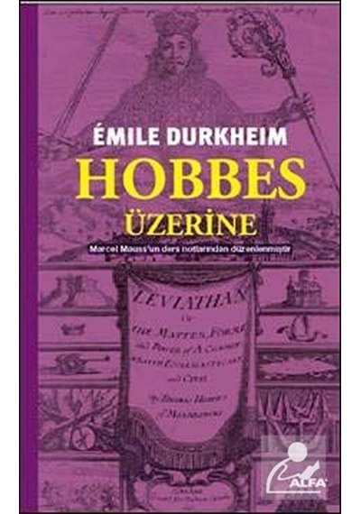 Hobbes Üzerine - Emile Durkheim - Alfa Yayıncılık