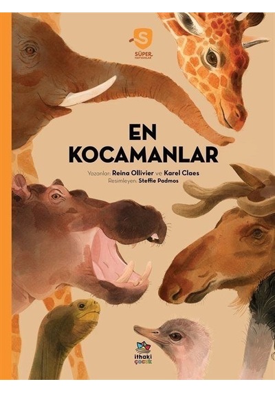 En Kocamanlar - Süper Hayvanlar Serisi - Karel Claes - İthaki Çocuk