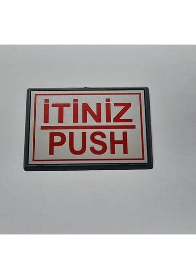 Büro İş Güvenliği İçin 13x8cm Maksi Yapışkanlı Push İtiniz Uyarı Tabelası