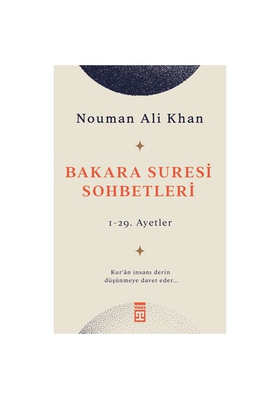 Bakara Suresi Üzerine Sohbetler: Derin Anlamlar