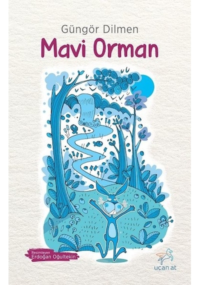 Mavi Orman - Güngör Dilmen - Uçan At