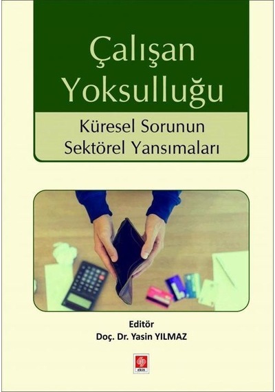 Çalışan Yoksulluğu / Dr. Yasin Yılmaz