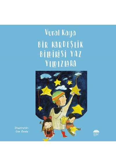 Bir Kardeşlik Bildirisi Yaz Yıldızlara - Yqbx-641350