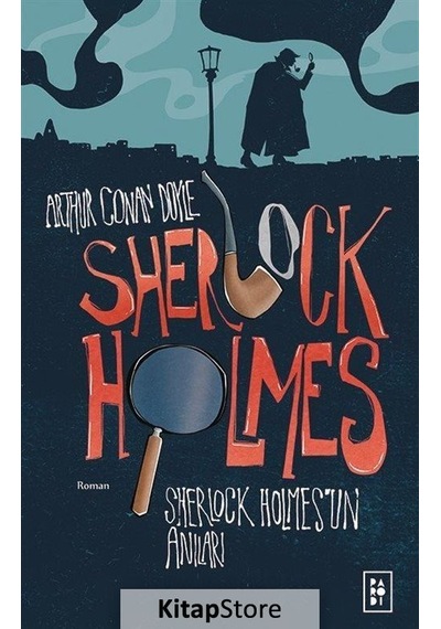 Sherlock Holmes 2 / Sherlock Holmes'Un Anıları / Sir Arthur