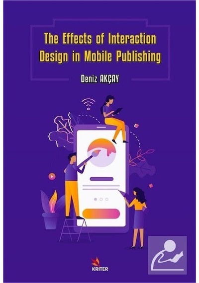 The Effects of Interaction Design in Mobile Publishing - Deniz Akçay - Kriter