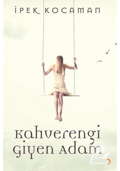 Kahverengi Giyen Adam - İpek Kocaman - Cinius