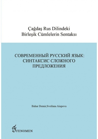 Çağdaş Rus Dilindeki Birleşik Cümlelerin Sentaksı