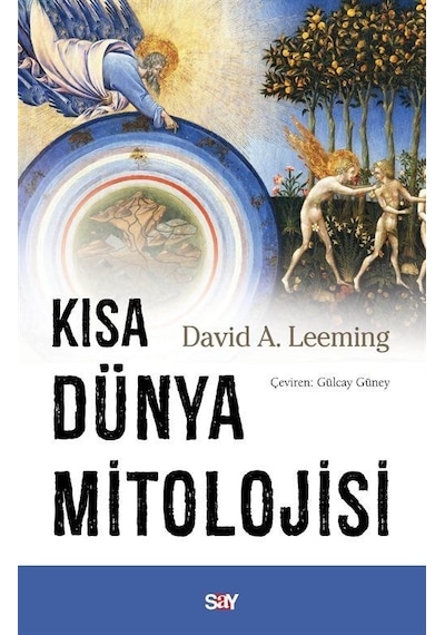 Kısa Dunya Mitolojisi - David A. Leeming - Say Yayınları
