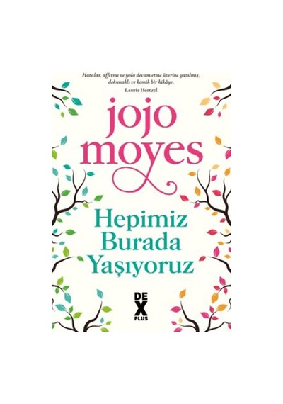 Jojo'nun Hepimiz Burada Yaşıyoruz, Günlük Hayat
