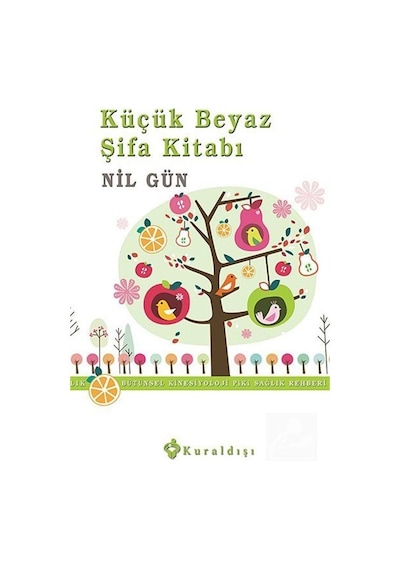 Küçük Beyaz Şifa Kitabı - Nil Gün